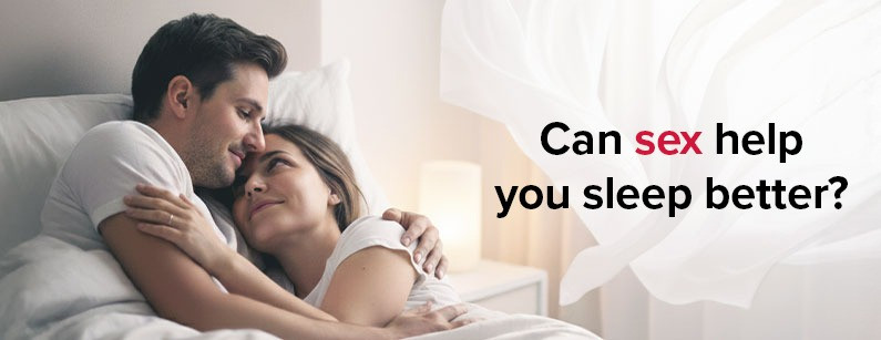 Can Sex help you sleep better?