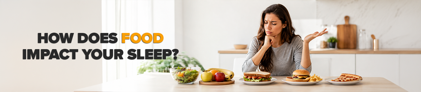 Can What You Eat Affect How You Sleep? Banner
