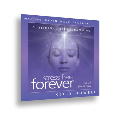 Brain Sync Stress Free Forever CD Base